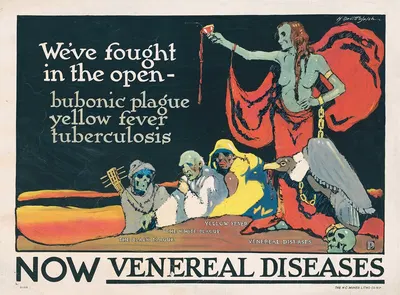 We've fought in the open – bubonic plague, yellow fever, tuberculosis–now venereal diseases by Horace Devitt Welsh, 1918 —…