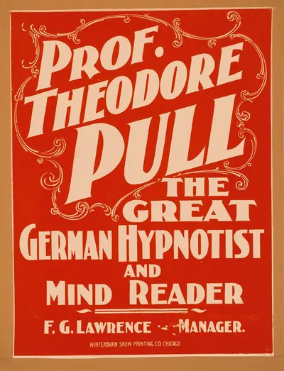 Prof. Theodore Pull, the great German hypnotist and mind reader by Winterburn Show Printing Co. — digital art print download