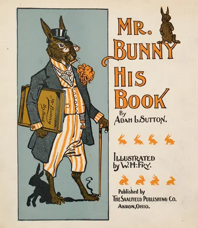 Mr. Bunny, his book by Adam L. Sutton by W. H. Fry — digital art print download