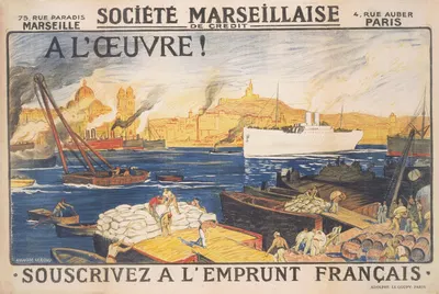 A l'oeuvre! Société Marseillaise de Crédit. Souscrivez a l'Emprunt Français by Огюст Леруа, 1920 — digital art print download