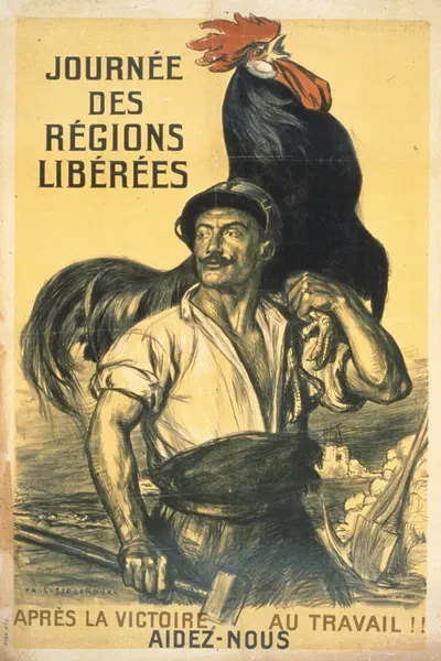 Journée des Régions Libérées. Aprés la victoire, au travail!! Aidez-nous by Огюст Леруа, 1919 — digital art print download