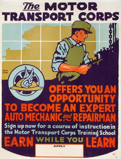 The Motor Transport Corps offers you an opportunity to become an expert auto mechanic and repairman by George Carlson, 1919…
