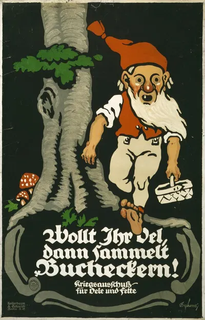 Wolt Ihr Oel, dann sammelt Bucheckern! Kriegsauschuss für Oele und Fette by Julius Gipkens, 1917 — digital art print download
