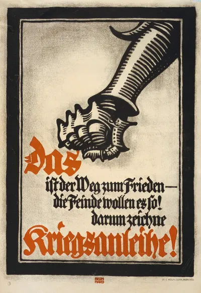 Das ist der Weg zum Frieden — die Feinde wollen es so! Darum zeichne Kriegsanleihe! by Lucian Bernhard, 1914 — digital art…