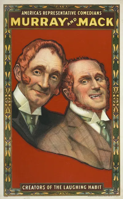 America's representative comedians, Murray and Mack creators of the laughing habit. by Акерманн-Квигли Литографическая…