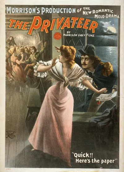 Morrison's production of the new romantic melo-drama, The privateer by Harrison Grey Fiske. by H.C. Miner Litho. Co., 1897…