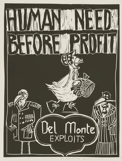 Human need before profit. Del Monte exploits by Rachael Romero, 1975 — digital art print download