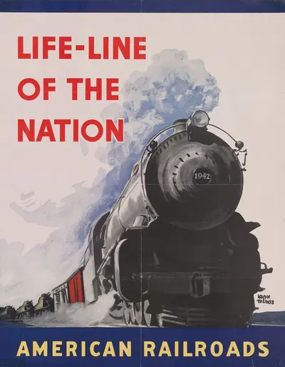 Life-line of the nation American railroads by Adolph Treidler, 1942 — digital art print download