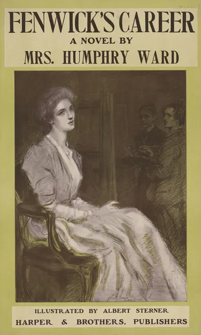 Fenwick's career a novel by Mrs. Humphry Ward by Альберт Штернер, 1905 — digital art print download