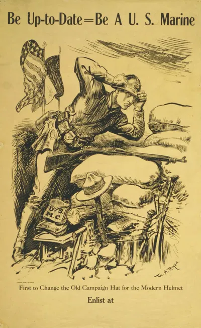 Be up-to-date – be a U.S. Marine First to change the old campaign hat for the modern helmet by William Allen Rogers, 1917 —…