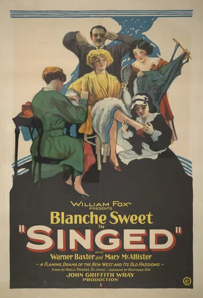 William Fox presents Blanche Sweet in Singed with Warner Baxter and Mary McAllister by H.C. Miner Litho. Co., 1927 —…