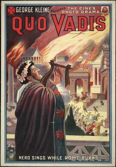 George Kleine presents the Cines photo drama Quo Vadis Nero sings while Rome burns by National Printing & Engraving…