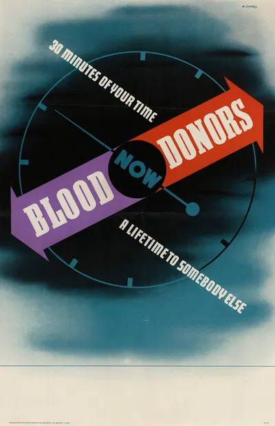 Blood Donors – 30 Minutes of Your Time Now a Lifetime to Somebody Else by Abram Games — digital art print download