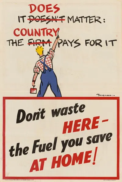 Don't Waste Here – The Fuel You Save at Home by Cyril Kenneth Bird (Fougasse) — digital art print download