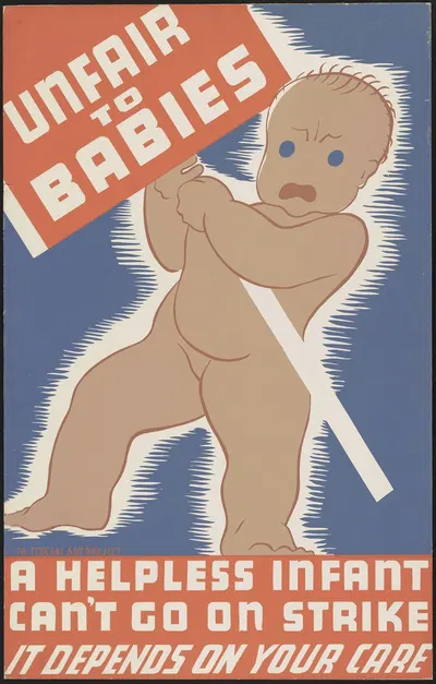 Unfair to babies A helpless infant can't go on strike by Erik Hans Krause, 1936-1939 — digital art print download