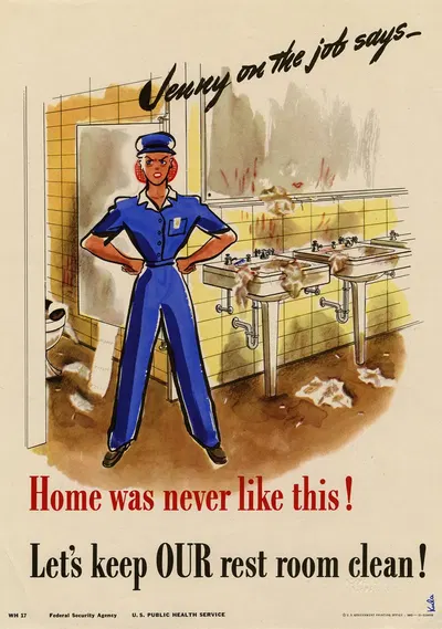 Jenny on the job says home was never like this! Let's keep our rest room clean! by Kula Robbins, 1943 — digital art print…