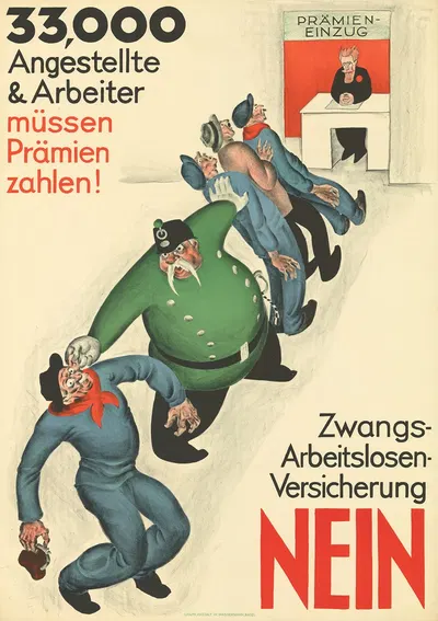 33'000 Angestellte & Arbeiter müssen Prämien zahlen! – Zwangs-Arbeitslosen-Versicherung – Nein by Otto Plattner, 1926 —…