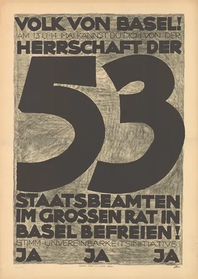 Volk von Basel! Am 13. u. 14. Mai kannst Du Dich von der Herrschaft der 53 by Robert Stöcklin, 1922 — digital art print…