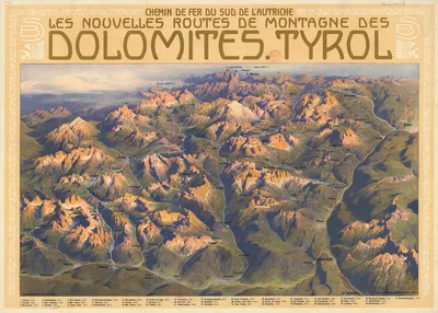 Chemin de fer du Sud de l'Autriche. Les Nouvelles routes de montagne des Dolomites. Tyrol by Gustav Jahn, 1907 — digital…