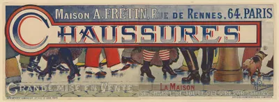Maison A. Fretin, rue de Rennes, 64, Paris. Chaussures. Grande mise en vente by Albert Guillaume, 1895 — digital art print…