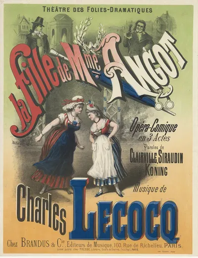 Théâtre des Folies-Dramatiques. La fille de Mme Angot, opéra-comique en 3 actes by Antoine Barbizet, 1873 — digital art…