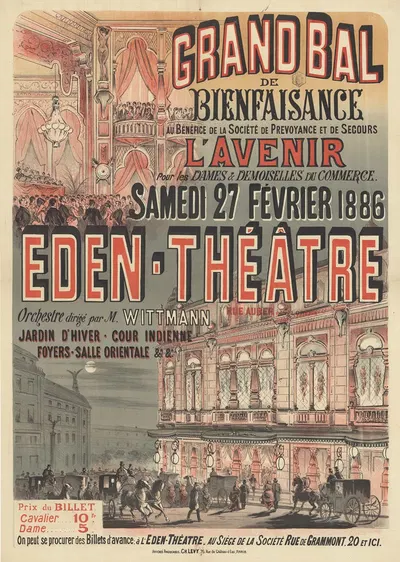 Eden-Théâtre. Grand bal de bienfaisance au bénéfice de la Société de Prévoyance et de Secours by Imp. Charles Lévy, 1886 —…