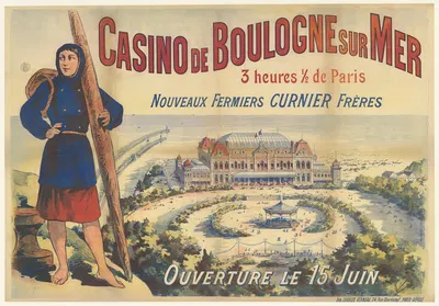 Casino de Boulogne sur Mer, 3 heures et demi de Paris. ouverture le 15 juin by Imp. Charles Verneau, 1890-1900 — digital…