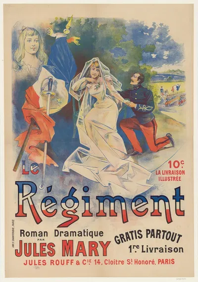 Le régiment. Roman dramatique par Jules Mary. Gratis partout, la 1re livraison. 10c la livraison illustrée by Имп. Ф.…