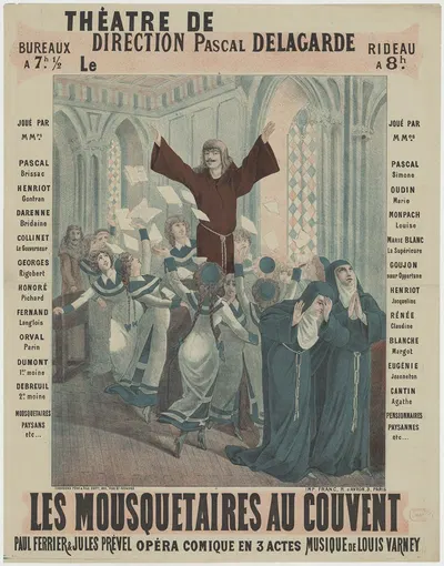 Théatre de —-, direction Pascal Delagarde bureaux à 7h 1,2, rideau à 8h, le —. Les Mousquetaires au couvent by Imp. Franc,…