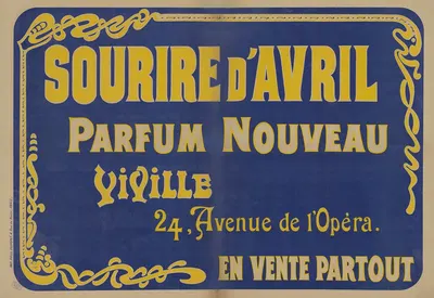 Sourire d'Avril, parfum nouveau. Viville, 24 avenue de l'Opéra. En vente partout by Имп. Поль Дюпон, 1903 — digital art…