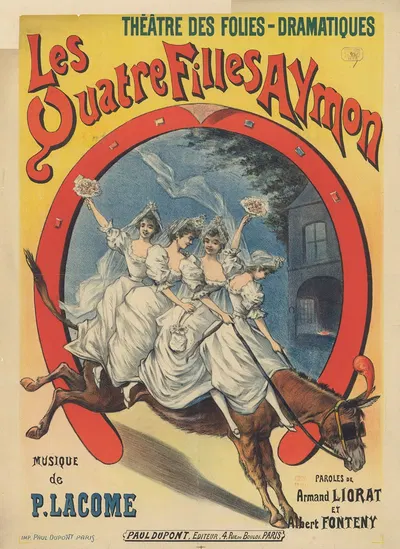 Théâtre des Folies-Dramatiques. Les Quatre Filles Aymon. (Opérette) by Imp. Paul Dupont, 1898 — digital art print download