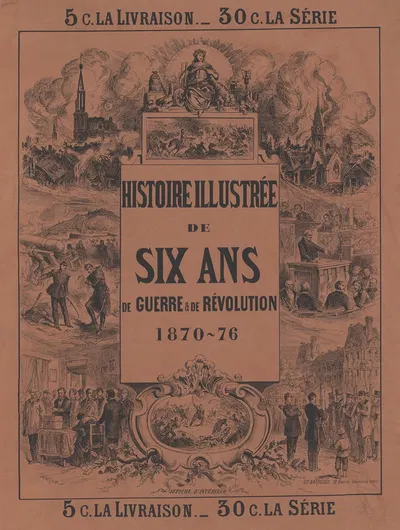 Histoire illustrée de six ans de guerre & de révolution 1870-76 by J. Gerlier, 1876 — digital art print download