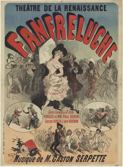 Théâtre de la Renaissance. Fanfreluche, opéra comique en 3 actes. Musique de M. Gaston Serpette by Жюль Шере, 1883 —…