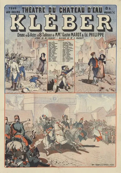 Théâtre du Château d'Eau. Kléber. Drame en 5 actes et 8 tableaux de MMrs. Gaston Marot & Ed. Philippe by Леон Шубрак, 1882…