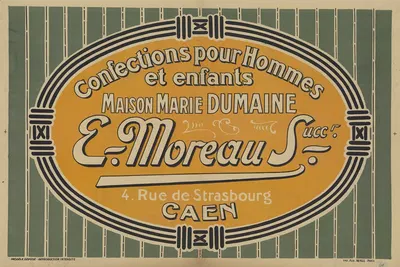 Confections pour hommes et enfants, Maison Marie Dumaine. E. Moreau, Succr by Publicité Wall, 1920 — digital art print…
