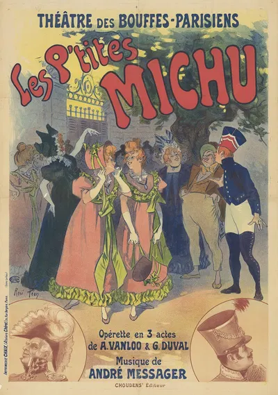 Théatre des Bouffes Parisiens. Les P'tites Michu, opérette en 3 actes de A. Vanloo & G. Duval by René Péan, 1897 — digital…