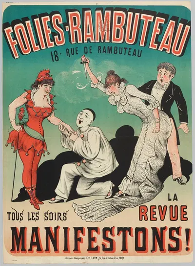Folies-Rambuteau 18. Rue De Rambuteau Tous Les Soirs La Revue Manifestons by Imp. Charles Lévy, 1882-1888 — digital art…