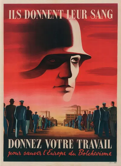 Ils Donnent Leur Sang Donnez Votre Travail Pour Sauver L'europe Du Bolchevisme by Imprimeur Office de répartition de…