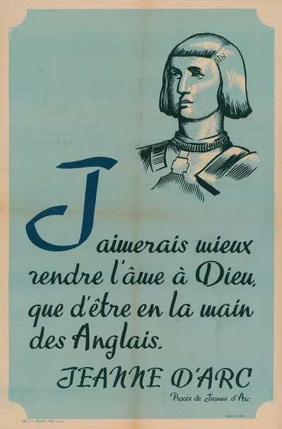 J'aimerais Mieux Rendre L'âme À Dieu, Que D'être En La Main Des Anglais. Jeanne D'arc by Imprimeur Office de répartition de…