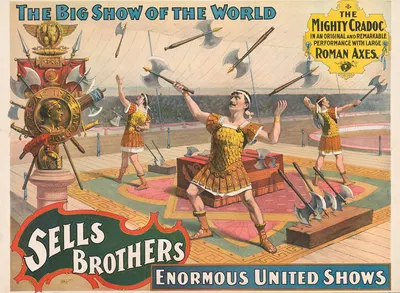 Sells Brothers enormous united shows… The mighty cradoc … With large Roman axes by Strobridge & Co. Lith., 1895 — digital…