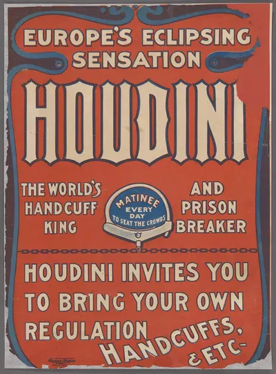 Europe's eclipsing sensation; Harry Houdini, the world's handcuff king and prison breaker by Рассел, Морган и Ко, 1900 —…