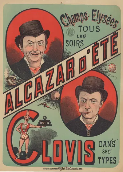 Alcazar d'Été. Champs-Elysées. Tous les soirs – Clovis, dans ses types by Imp. Charles Lévy, 1888 — digital art print…