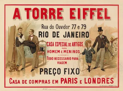 A Torre Eiffel, rua do Ouvidor 77 e 79, Rio de Janeiro – Casa especial de artigos para homeme meninos by Imp. J. Minot,…