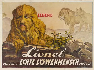 Lionel; DER EINZIG ECHTE LÖWENMENSCH DER ERDE by Адольф Фридлендер Лит., 1910 — digital art print download
