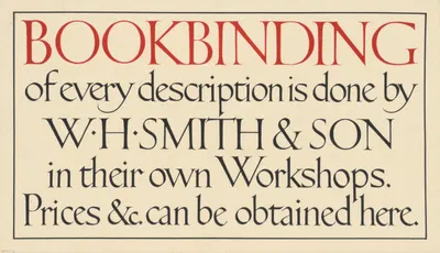 Book Binding of Every Description is Done by W. H. Smith & Son by Эрик Гилл, 1909 — digital art print download