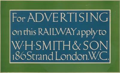 For Advertising on the Railway Apply to W. H. Smith & Son by Эрик Гилл, 1909 — digital art print download