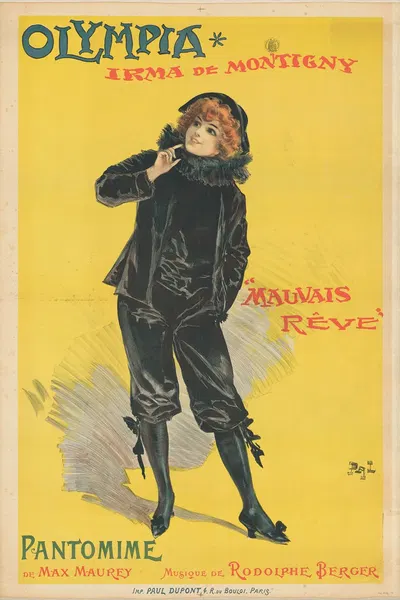 Irma de Montigny dans la Pantomime 'Mauvais Rêve' de Max Maurey, au Olympia by Pal (Jean de Paleologue), 1894 - 1895 —…
