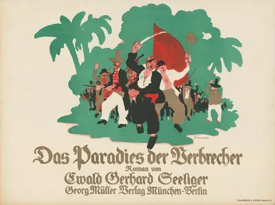 Das Paradies der Verbrecher, Roman von Ewald Gerhard Seeliger by Поль Шойрих, 1914 — digital art print download