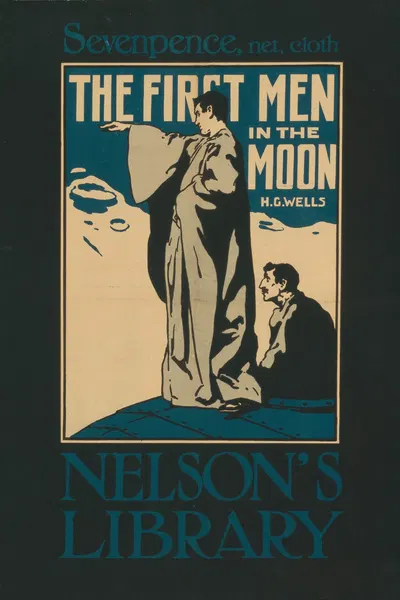 The First Men in the Moon by H. G. Wells by Томас Нельсон и Сыновья, 1909 — digital art print download