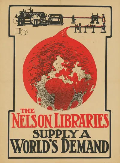 The Nelson Libraries Supply A World's Demand by Томас Нельсон и Сыновья, 1870 - 1914 — digital art print download